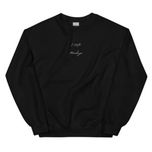 Black "I Hate Mondays" Crew Neck
